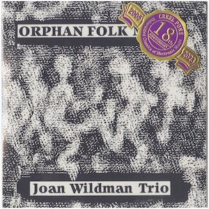 画像1: Joan Wildman Trio "Orphan Folk Music, Under The Silver Globe, Inside Out" [2CD-R]