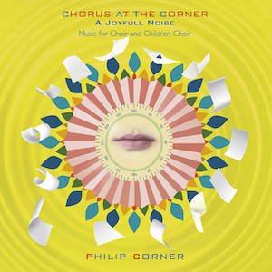 画像1: Philip Corner "Chorus at The Corner - A Joyfull Noise" [CD]