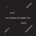 T. Mikawa / John Wiese / Seiichi Yamamoto "Live at Akihabara Club Goodman" [CD]