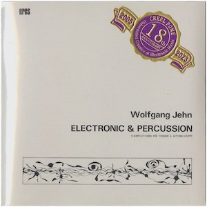 画像1: Wolfgang Jehn "Electronic & Percussion, 5 Kompositionen Für Tonband & Aktions-Gruppe" [CD-R]
