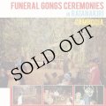 V.A "Funeral Gongs Ceremonies in Ratanakiri, Cambodia" [LP]