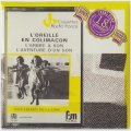 Anne Ben Hammou, Charles Clapaud, Monique Frapat "L'Oreille En Colimacon, L'Arbre A Son, L'Aventure D'Un Son" [CD-R]