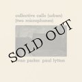 Evan Parker and Paul Lytton "Collective Calls" [LP]
