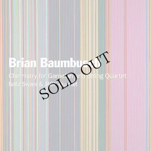 画像1: Brian Baumbusch, Nata Swara & The JACK Quartet "Chemistry for Gamelan and String Quartet" [CD]