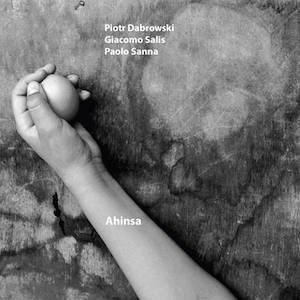 画像1: Piotr Dabrowski - Giacomo Salis - Paolo Sanna "Ahinsa" [Cassette]