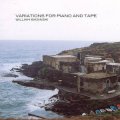 William Basinski "Variations For Piano and Tape" [CD]