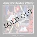 Band of Pain "Uncle God’s Pag Pag Banquet" [2CD + etched unplayable vinyl]