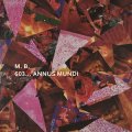 M. B. "603…ANNUS MUNDI" [CD]