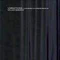 William Basinski "Variations: A Movement in Chrome Primitive" [2CD]