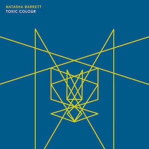画像1: Natasha Barrett "Toxic Colour" [CD]