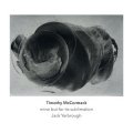 Timothy McCormack "mine but for its sublimation" [CD]