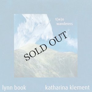 画像1: Katharina Klement, Lynn Book "t(w)o wanderers" [CD]