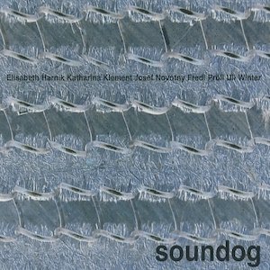 画像1: Katharina Klement, Elisabeth Harnik, Josef Novotny, Fredi Proll, Uli Winter "Soundog" [CD]