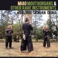 V.A "Miao Mouthorgans & Other Rare Instruments in Guizhou, Sichuan, China" [LP]