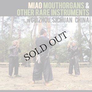 画像1: V.A "Miao Mouthorgans & Other Rare Instruments in Guizhou, Sichuan, China" [LP]