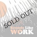 Chester Schultz "Sounds Like Work" [LP]