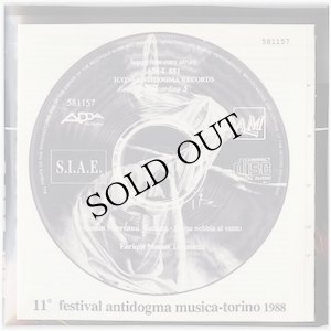 画像2: V.A "9°, 10º Festival Internazionale Di Musica Contemporanea Antidogma - Torino 1986, 1987 +" [3CD-R]