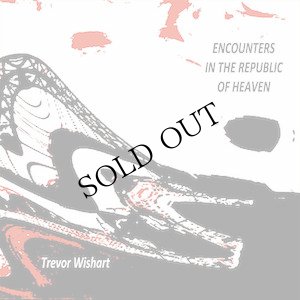 画像1: Trevor Wishart "Encounters in the Republic of Heaven" [CD + Book]