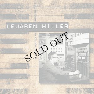 画像1: Lejaren Hiller "A Total Matrix of Possibilities" [CD]
