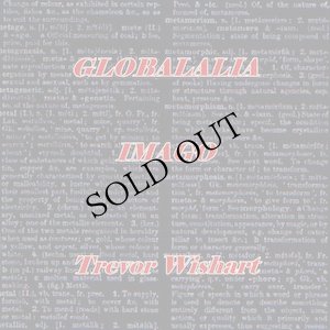 画像1: Trevor Wishart "Globalalia / Imago" [CD]
