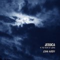 John Avery "Jessica In The Room Of Lights" [CD]