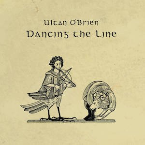 画像1: Ultan O'Brien "Dancing the LIne" [CD]