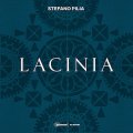 Stefano Pilia "Lacinia" [CD]