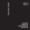 Gunther Rabl "Werke 8" [CD]