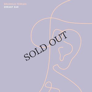 画像1: Brunhild Ferrari "Errant Ear" [CD]