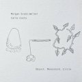 Morgan Evans-Weiler / Carlo Costa "Object, Monochord, Circle" [CD]