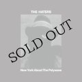 The Haters "New York About The Polywave" [CD]