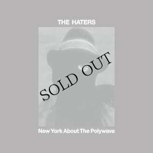 画像1: The Haters "New York About The Polywave" [CD]