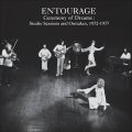 Entourage "Ceremony of Dreams : Studio Sessions & Outtakes, 1972-1977" [3CD]