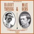 Harry Taussig & Max Ochs "The Music Of Harry Taussig & Max Ochs" [LP]