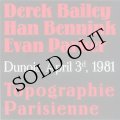 Derek Bailey, Han Bennink, Evan Parker "Topographie Parisienne (Dunois, April 3d, 1981)" [4CD Box]