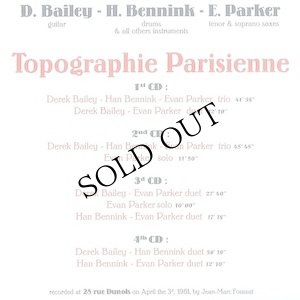 画像5: Derek Bailey, Han Bennink, Evan Parker "Topographie Parisienne (Dunois, April 3d, 1981)" [4CD Box]