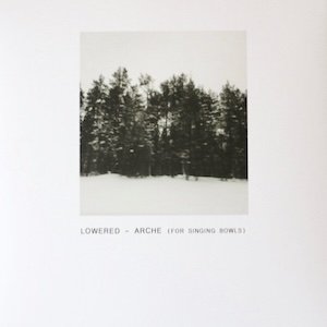 画像2: Lowered "Arche (For Singing Bowls)" [CD]