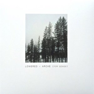画像2: Lowered "Arche (For Gongs)" [CD]