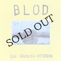Blod "Den Oandliga Historien" [LP]