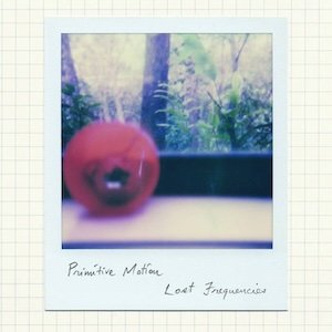 画像1: Primitive Motion "Lost Frequencies" [2CD]