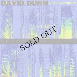画像1: David Dunn "Four Electroacoustic Compositions" [CD]
