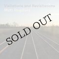 Matt Rogalsky "Visitations and Revisitations" [2CD]