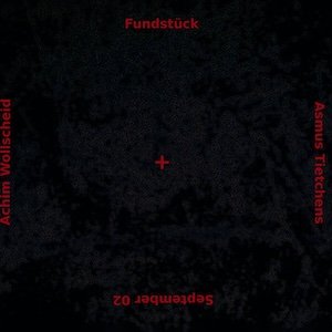 画像1: Asmus Tietchens, Achim Wollscheid "Fundstuck September 02" [CD]