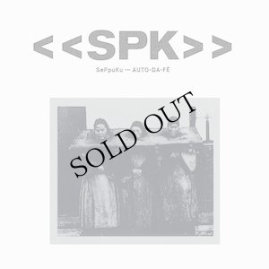 画像1: SPK "Auto-Da-Fe" [CD + 8 pages booklet]