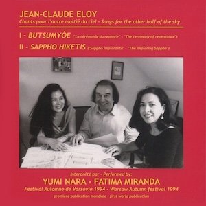 画像1: Jean-Claude Eloy "Butsumyoe / Sappho Hiketis (Chants Pour L'Autre Moitie Du Ciel Part I & II)" [CD]