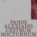 Panos Alexiadis "Cestrum Nocturnum" [LP]