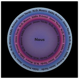 画像1: Eddie Prevost, N.O. Moore, Jason Yarde "Nous" [CD]