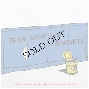 画像1: Eddie Prevost, Geoff Hawkins, Gerry Gold, Marcio Mattos "Bean Soup and Bouquets" [CD]
