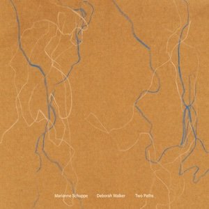 画像1: Marianne Schuppe / Deborah Walker "Two Paths" [CD]
