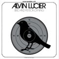 Alvin Lucier "Bird and Person Dyning" [LP]